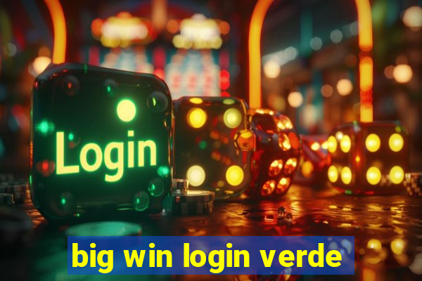 big win login verde